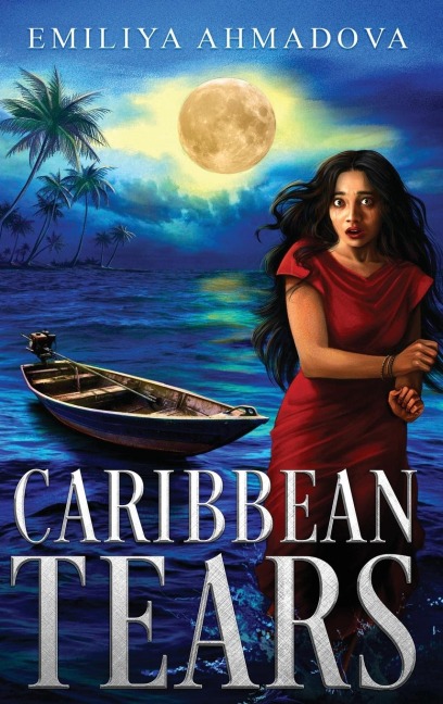 CARIBBEAN TEARS: A psychological Thriller