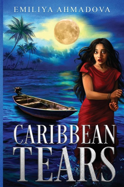 CARIBBEAN TEARS: A psychological Thriller