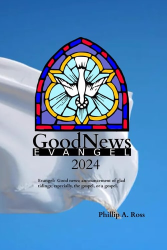 GoodNews 2024 Evangel