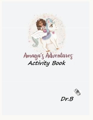 Amayas Adventures: The Activity Book