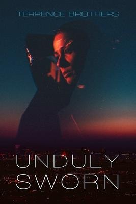 Unduly Sworn