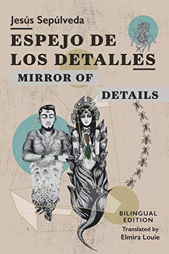 Espejo de Los Detalles / Mirror of Details Bilingual Edition