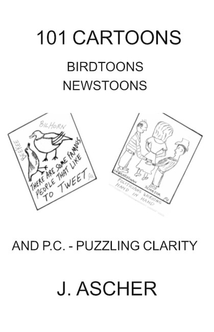 101 Cartoons Birdtoons Newstoons and P.C. Puzzling Clarity
