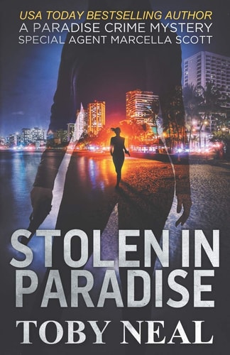 Stolen in Paradise Special Agent Marcella Scott