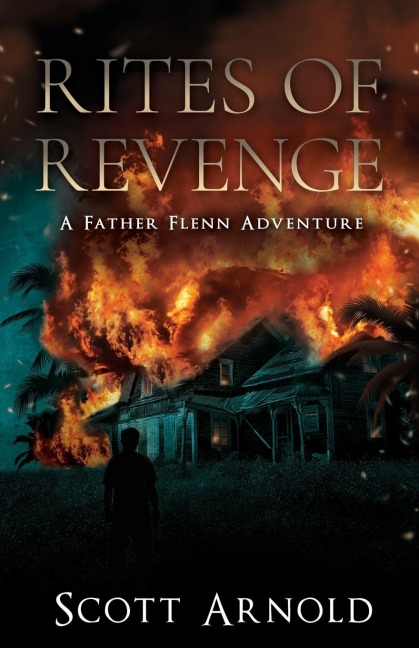 Rites of Revenge: A Father Flenn Adventure