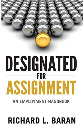 Designated for Assignment An Employment Handbook