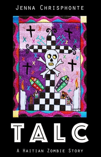 Talc A Haitian Zombie Story