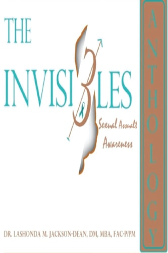 The Invisibles Anthology Sexual Assault Awareness