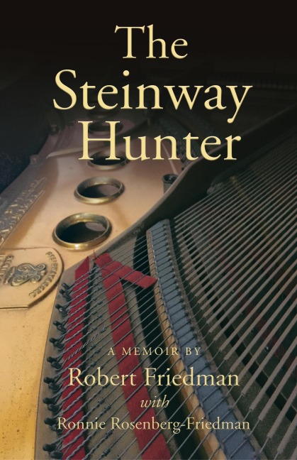 The Steinway Hunter: A Memoir