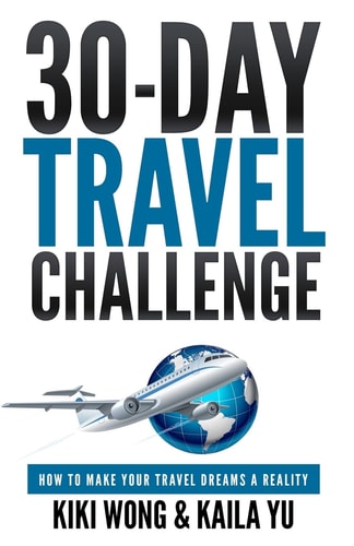 30-Day Travel Challenge How to Make Your Travel Dreams a Reality