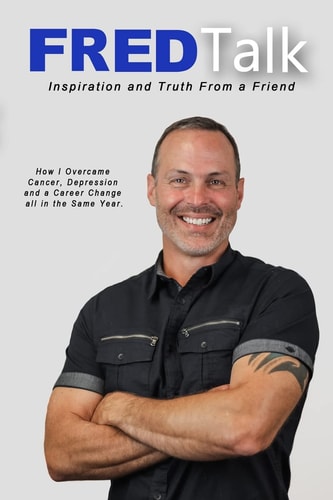 Fred Talk Inspiration and Truth From a Friend