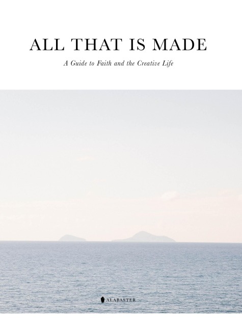 All That Is Made