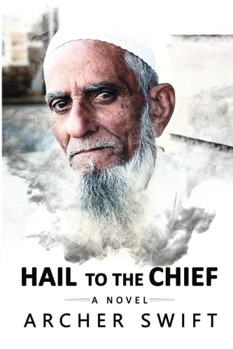 Hail to the Chief A Novel
