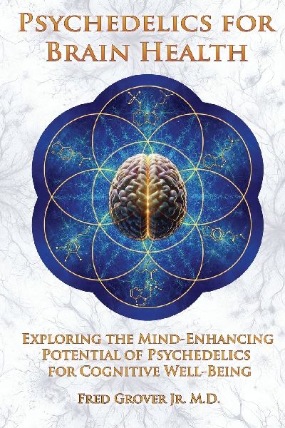 Psychedelics for Brain Health