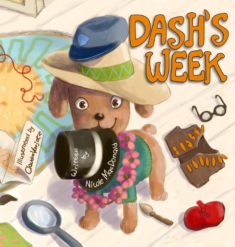 Dashs Week: A Dogs Tale About Kindness and Helping Others