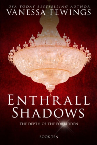 Enthrall Shadows A Billionaire Romance (Enthrall Sessions Book 10)