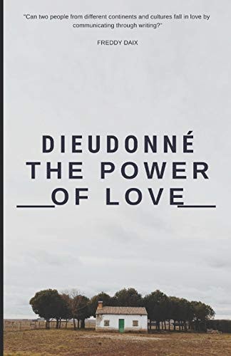 Dieudonné The Power of Love