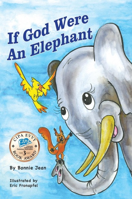 If God Were an Elephant: Learing to Listen to Other and Share Ideas, Ages 5-8