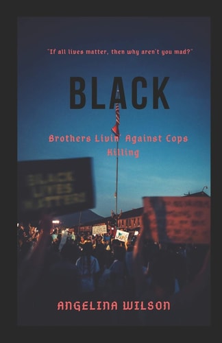 Black Brothers Livin' Against Cops Killing