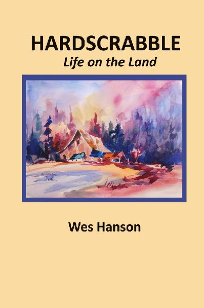 Hardscrabble: Life on the Land