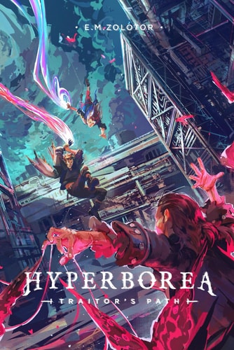 Hyperborea - Traitor's Path (Hyperborea Fantasy Adventure Series Book Two)