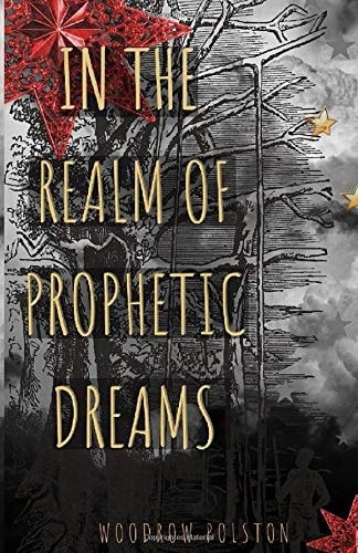 In the Realm of Prophetic Dreams