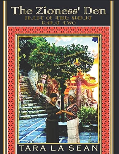 The Zioness' Den Fruit of the Spirit Part Two