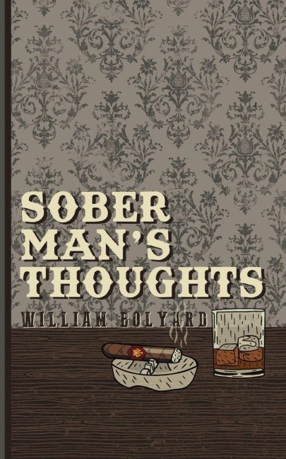 Sober Mans Thoughts