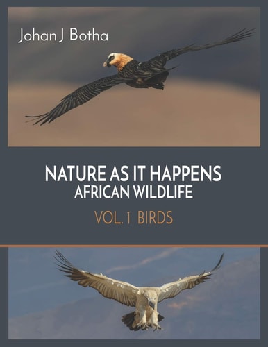 Nature As It Happens African Wildlife Vol 1. Birds