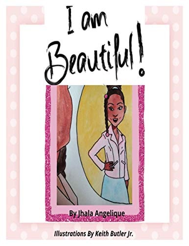 I Am Beautiful