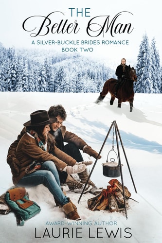 BETTER MAN Silver Buckle Brides, Book 2