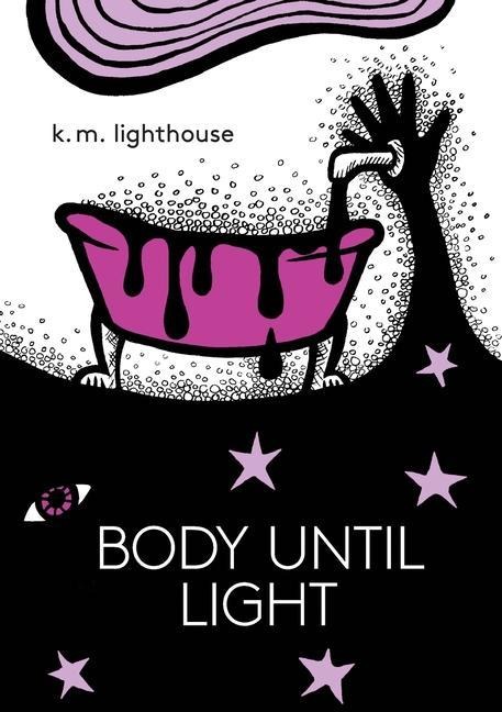 Body Until Light