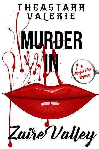 Murder In Zaire Valley A Nhyira Files Mystery