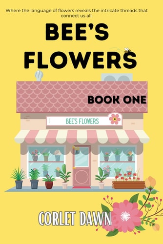 Bee's Flowers Book One
