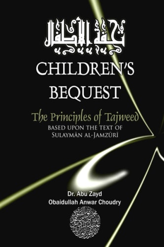 Childrens Bequest The Principles of Tajweed