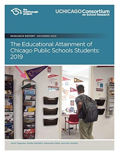 The Educational Attainment of Chicago Public Schools Students 2019