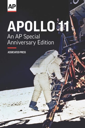 Apollo 11 An AP Special Anniversary Edition