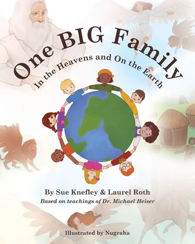 One Big Family In the Heavens and On the Earth