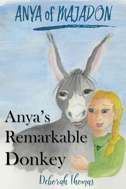 Anyas Remarkable Donkey