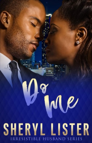 Do Me Irresistible Husbands Series