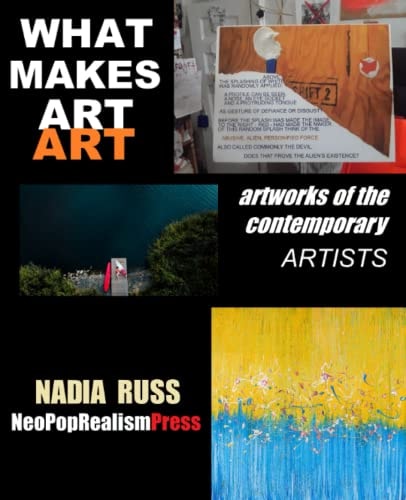 What Makes Art Art Artworks of the Contemporary Artists