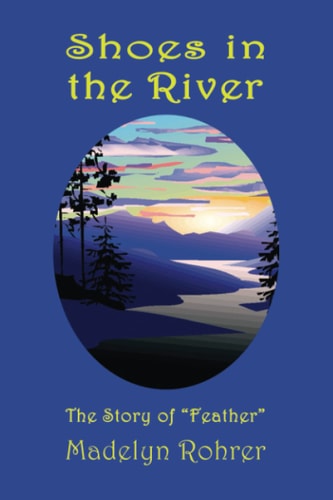 Shoes in the River The Story of "Feather"