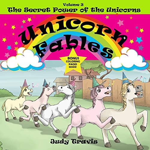 Unicorn Fables The Secret Power of the Unicorns