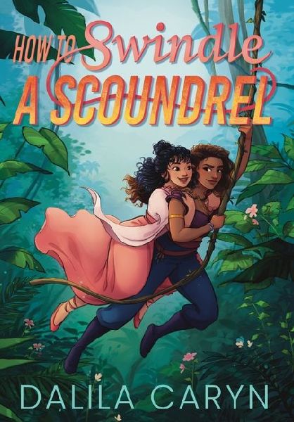 How to Swindle a Scoundrel