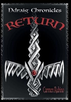 Ddraig Chronicles: Return