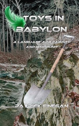 Toys in Babylon A Language App Parody and Whodunit