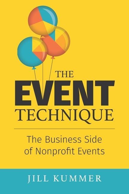 The EVENT Technique: The Business Side of Nonprofit Events
