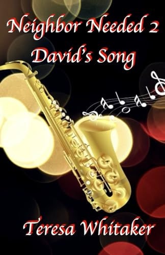 Neighbor Needed 2 David's Song