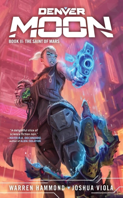 Denver Moon: The Saint of Mars (Book Two)