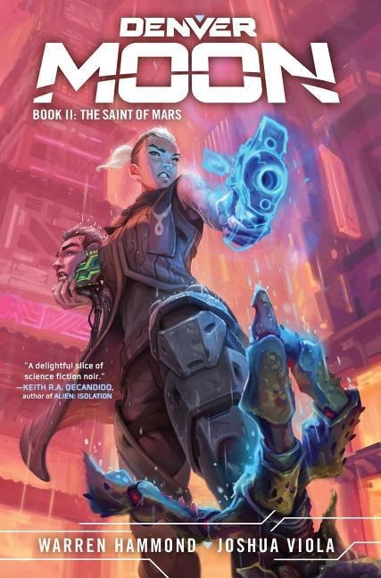 Denver Moon: The Saint of Mars (Book Two)